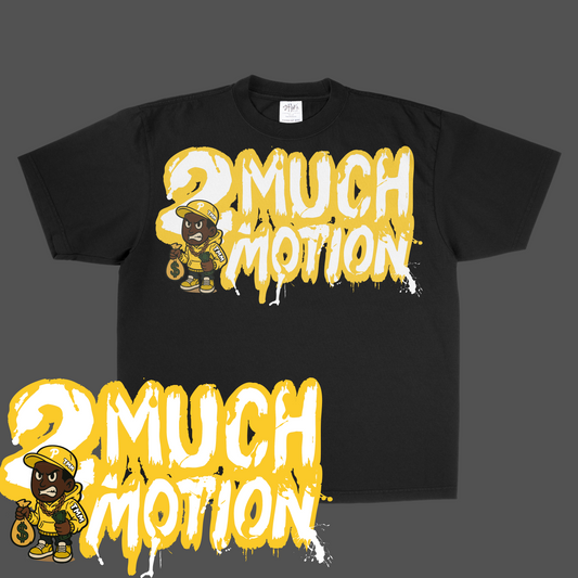 Drop #2 TooMuchhMotion