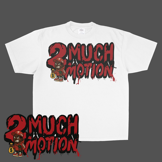 Drop #2 TooMuchhMotion